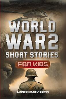 World War II Short Stories for Kids