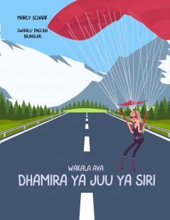 Wakala Ava  dhamira ya juu ya siri (Swahili/ English Bilingual) Agent Ava Top Secret Mission