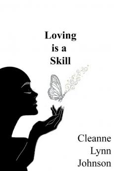Loving is a Skill