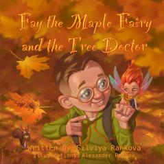 Fay the Maple Fairy and the Tree Doctor