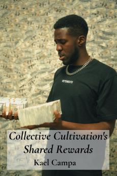 Collective Cultivation's Shared Rewards