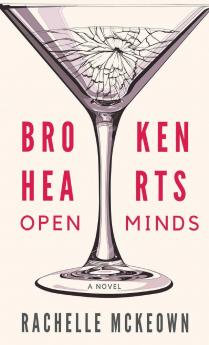 Broken Hearts Open Minds