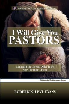 I Will Give You Pastors