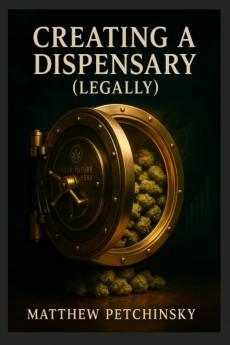 Creating a Dispensary (legally)