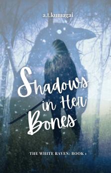 Shadows in Her Bones