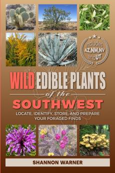 Wild Edible Plants of the Southwest