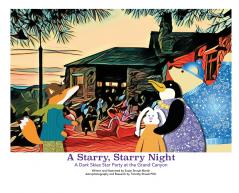 A Starry Starry Night - A Dark Skies Party at The Grand Canyon