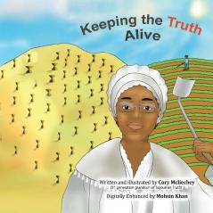 Keeping the Truth Alive