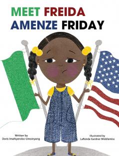 MEET FREIDA  AMENZE FRIDAY