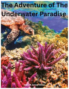 The Adventure of The Underwater Pardise.