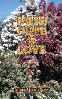 Faith Hope & Love