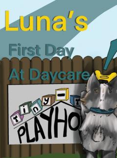 Luna's First Day At Daycare