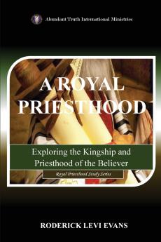 A Royal Priesthood
