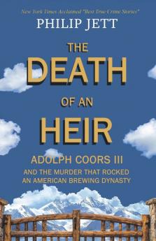 THE DEATH OF AN HEIR