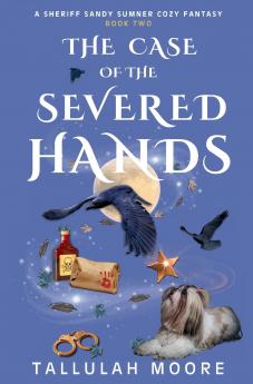 THE CASE OF THE SEVERED HANDS