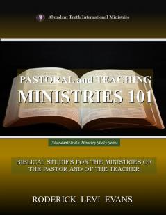 Pastoral and Teaching Ministries 101
