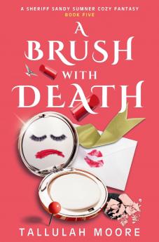 A BRUSH WITH DEATH
