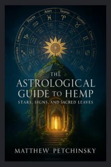 The Astrological guide to Hemp