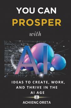 You Can Prosper With AI