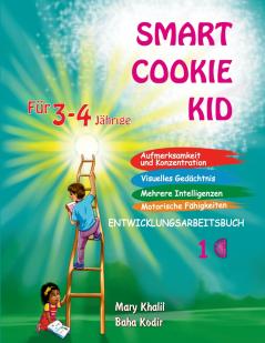 Smart Cookie Kid Für 3-4-Jährige Aufmerksamkeit und Konzentration Visuelles Gedächtnis Mehrere Intelligenzen Motorische Fähigkeiten Entwicklungsarbeitsbuch 1C