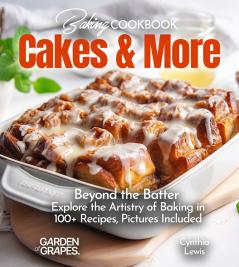Baking Cookbook Cakes & More