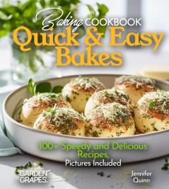 Baking Cookbook Quick and Easy Bakes