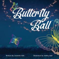 The Butterfly Ball