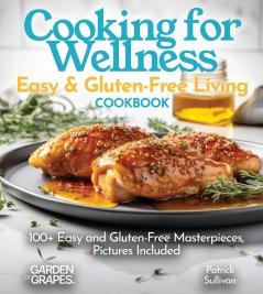 Cooking for Wellness Cookbook