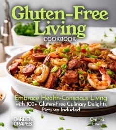 Gluten-Free Living Cookbook