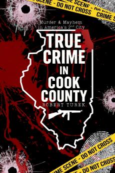 True Crime in Cook County