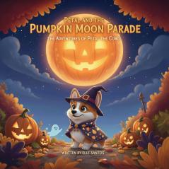 Petal and the Pumpkin Moon Parade