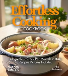 Effortless Cooking Cookbook