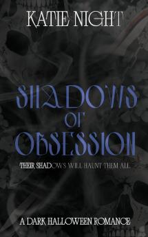 Shadows of Obsession