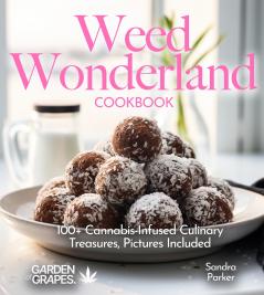 Weed Wonderland Cookbook