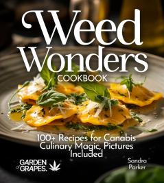 Weed Wonders Cookbook