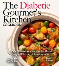 The Diabetic Gourmet's Kitchen