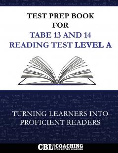 Test Prep Book for  TABE 13 and 14 Reading Test Level A