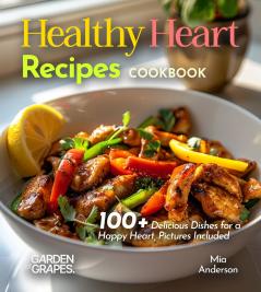 Healthy Heart Recipes Cookbook