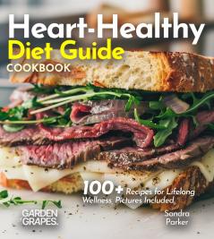 Heart-Healthy Diet Guide