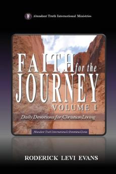 Faith for the Journey (Volume I)