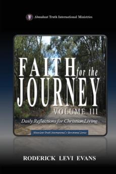Faith for the Journey (Volume III)