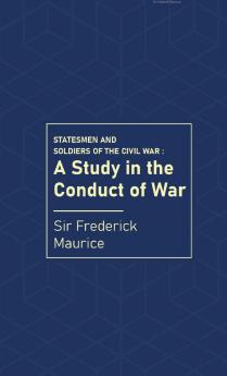 Statesmen and Soldiers of the Civil War