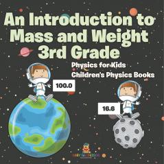 An Introduction to Mass and Weight 3rd Grade