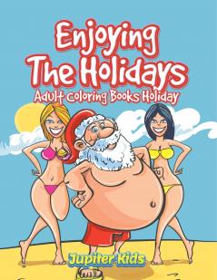 Enjoying The Holidays