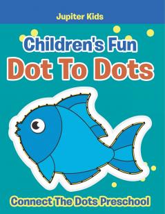 Children's Fun Dot To Dots