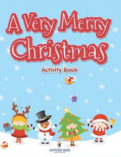 A Very Merry Christmas Activity Book