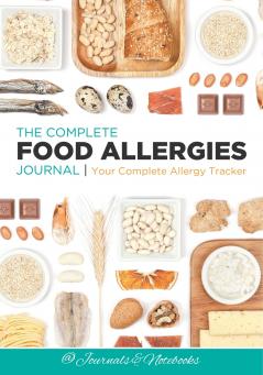 The Complete Food Allergies Journal