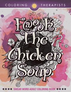 F@#k The Chicken Soup