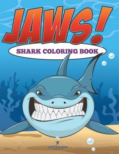 Jaws! Sharks Coloring Book