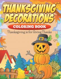 Thanksgiving Decorations Coloring Book